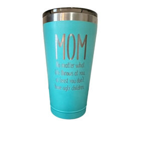 New Sodilly Mom’s No Ugly Children Tumbler 16oz Double Wall Insuoated